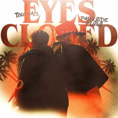 Eyes Closed feat. Parkside Plug$ (Prod. Manu Productions)