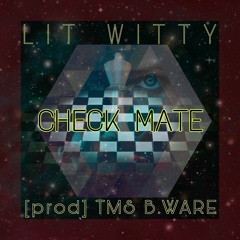 Checkmate [pRod] TMS B.Ware