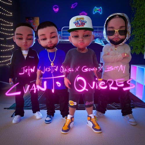 Genio Ft Justin Quiles, Juhn, Brray - Cuanto Quieres