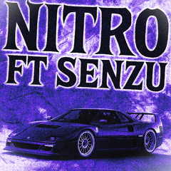 NITRO (ft. SENZU)