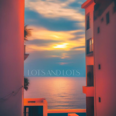 Lots And Lots II
