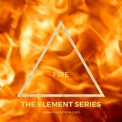 Soul awakening in today’s igniting meditation – The Elements series  - Fire – December 2020