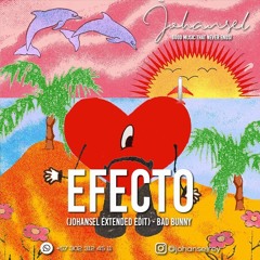 Efecto (Johansel Extended Edit) - Bad Bunny - 098 bpm