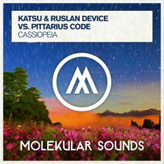 Katsu & Ruslan Device vs. PITTARIUS CODE – Cassiopeia
