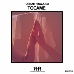 RHR018 Oskar Hinojosa - Tocame