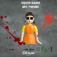 Squid Game Nasi Pindang [Gitrawan Edit]