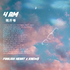 4AM (Feat. Krew$) [Prod. by Kavs]
