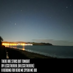 There Are Stars Out Tonight (@lessethereal)