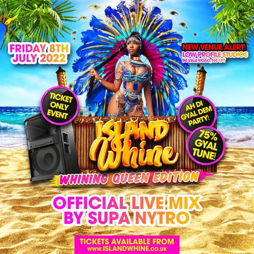 ISLAND WHINE JULY 8TH | THE 90% GAL TUNE LIVE MIX (The Whining Queen Edition)