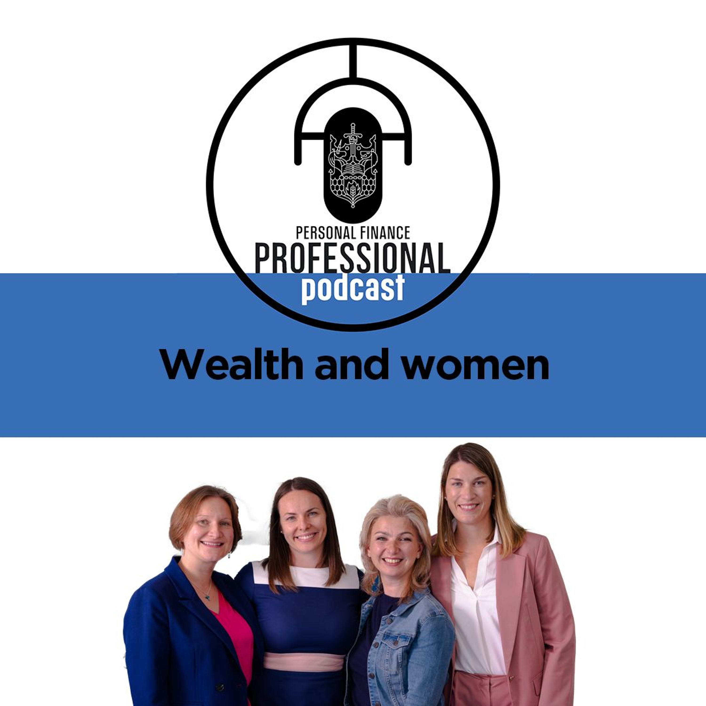 Wealth and women - Episode 1