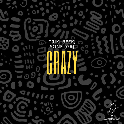 Triki Beek, Sone (GR) - Crazy (Original Mix)