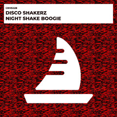 Disco Shakerz - Night Shake Boogie (Radio Edit) [CRMS328]