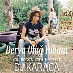 Derya Uluğ - Yabani [DJ KARACA AFRO BEATS]
