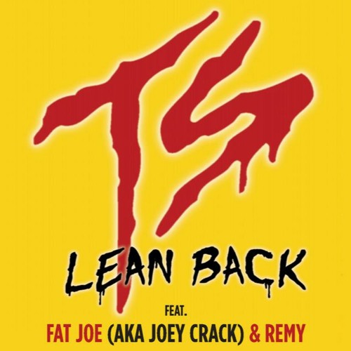 Terror Squad - Lean Back (CryJaxx Remix) ft. Fat Joe & Remy Ma