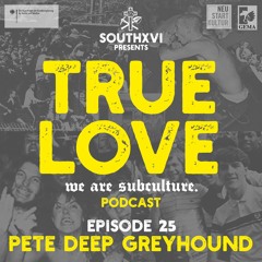 EP25 Pete D.E.E.P. Greyhound