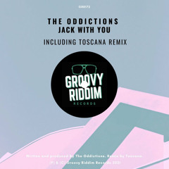 The Oddictions - "Jack With You"