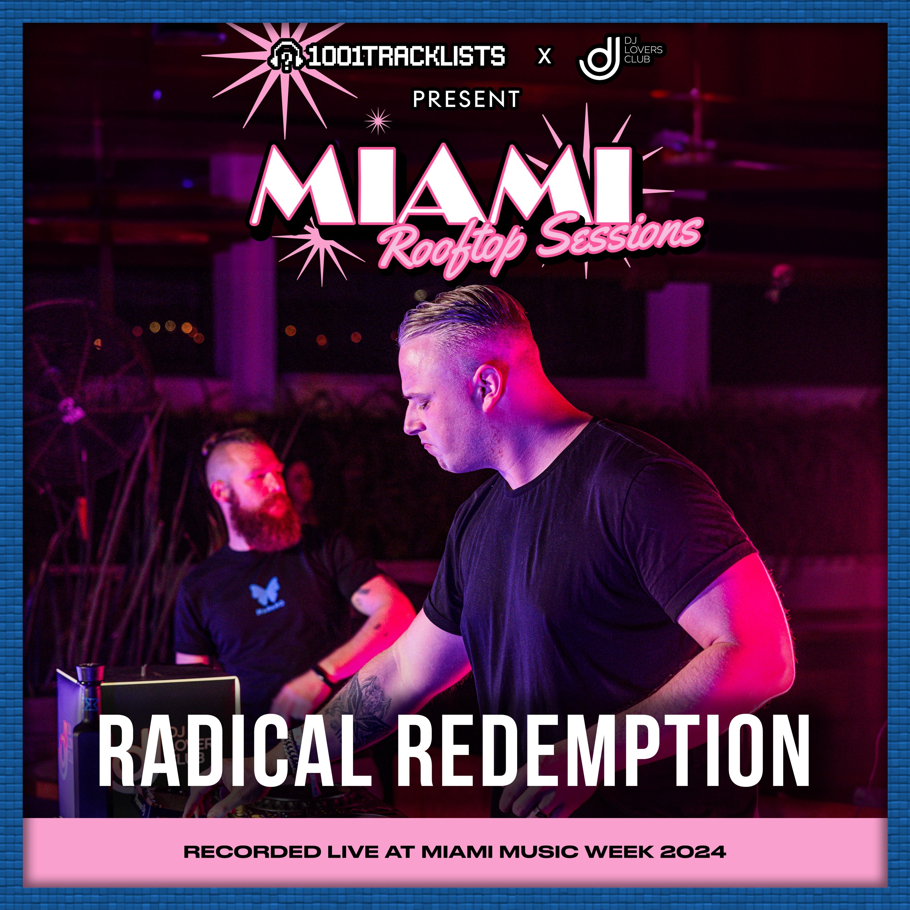 Radical Redemption - Hardstyle Live DJ Set | 1001Tracklists x DJ Lovers Club Miami Rooftop Sessions episode artwork