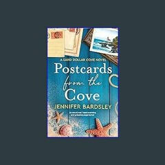 Read eBook [PDF] ⚡ Postcards from the Cove: An emotional, heart-warming and gripping page-turner (