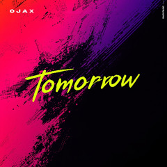 Ojax - Tomorrow (Extended Mix)