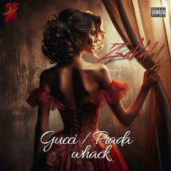 Gucci / Prada Whack