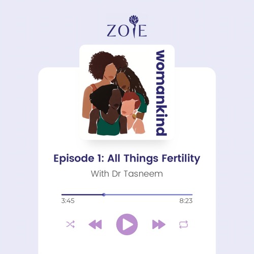 EP 01 All Things Fertility