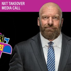 Triple H NXT TakeOver In Your House 2021 Media Call