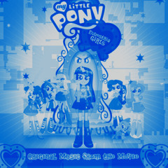 Equestria Girls (Cafeteria Song) Trance Mashup