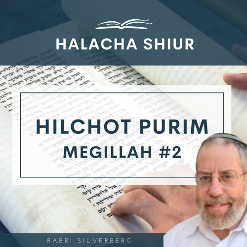 Hilchot Purim - Megillah #2