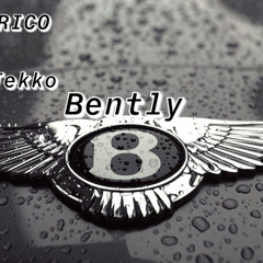 (Bently) ft GMGRICO