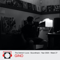 Year 2020 : Week 27 : Gino