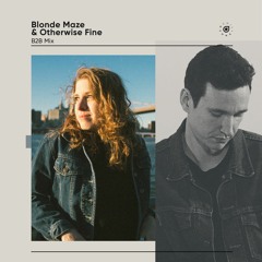 Blonde Maze & Otherwise Fine B2B Mix