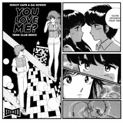 You Love Me? 「私を愛していますか？」[Tenn 'Club' Remix]