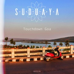 Suduaya - Touchdown Goa (Original Mix)