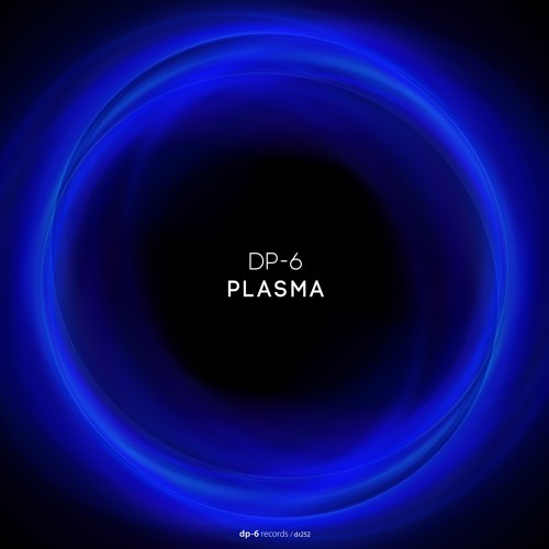 DP-6 - Plasma (Unreleased Remaster) [DP-6 Records, DR252]