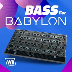 Bass For Babylon | 140 Babylon Presets