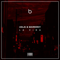 Aslai, markeniy - La Vida (Original Mix)