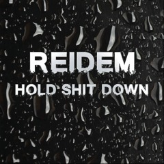 Hold Shit Down (prod. BEAMAH)