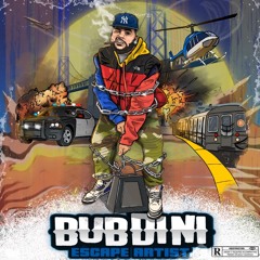 Bub Styles - BUBDINI: Escape Artist