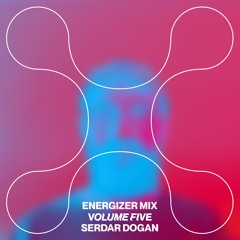 Energizer Mix Volume Five by Serdar Dogan