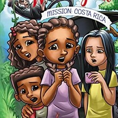 [Get] [EPUB KINDLE PDF EBOOK] Sophie Washington: Mission Costa Rica by  Tonya Duncan Ellis 📨