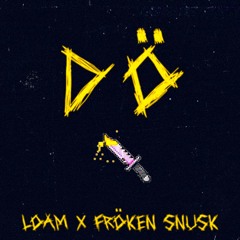 LOAM - DÖ (SPED UP)
