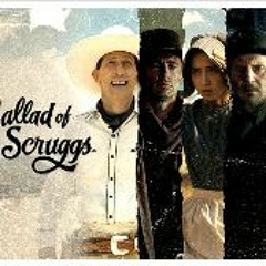 The Ballad of Buster Scruggs (2018) (FuLLMovie) in MP4/720 TvOnline