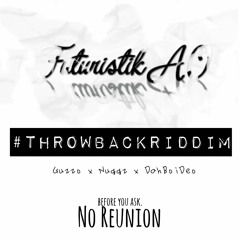 Futuristik All Out [FAO] - Throwback Riddim (Guzzo X Nuggz X DahBoiDeo)