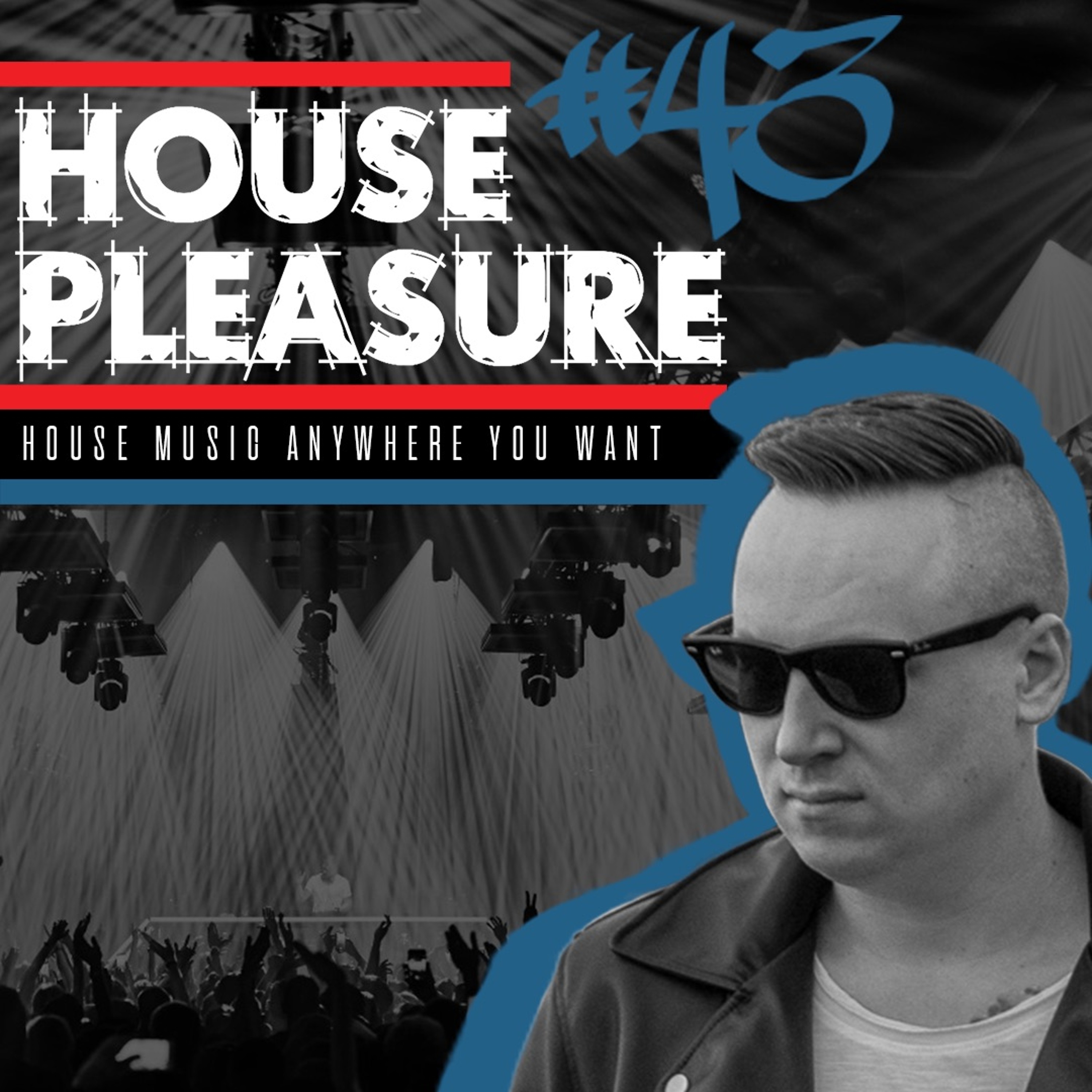 HOUSE PLEASURE