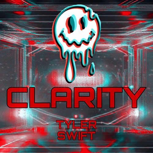 Clarity (SWIFTY)