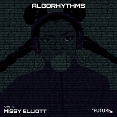 So Future Presents Algorhythms Vol.1 - Missy Elliott (Sampler)