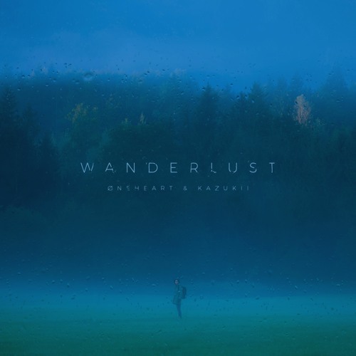 Øneheart & Kazukii - Wanderlust