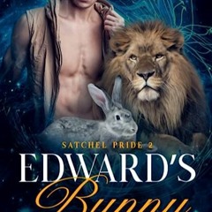 ⏳ READ EBOOK Edward's Bunny (Satchel Pride) Voll online