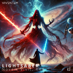 Novem Vivit, 444 - Lightsaber (Original Mix)