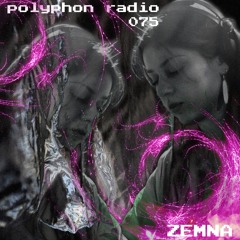 polyphon radio 075 | ZEMNA